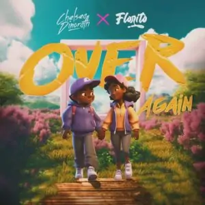 Over Again (feat. Florito)