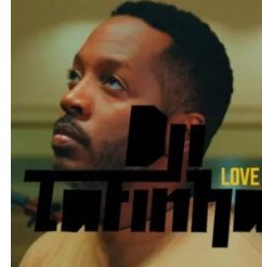 Dji Tafinha – Love