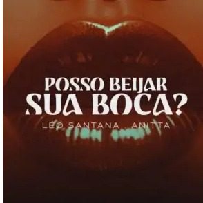 Leo Santana – Posso Beijar Sua Boca (feat. Anitta)