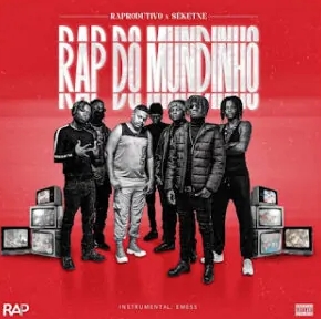 SÉKETXE – RAP Do Mundinho(Prod. Emess)