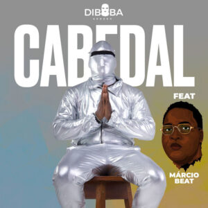 Diboba e Márcio Beats – Cabedal